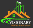 Visionary Designs and Builds